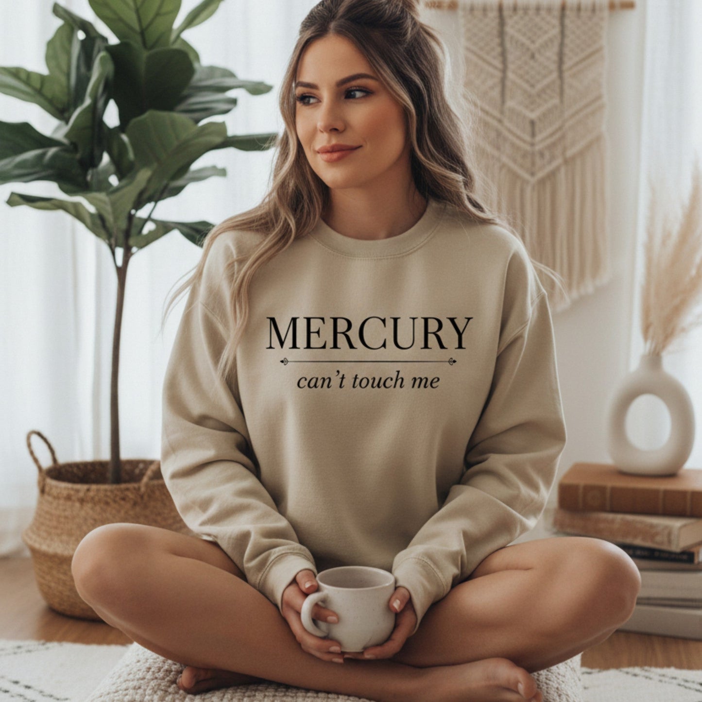 Sand Mercury Can't Touch Me crewneck sweatshirt with black celestial typography — earthy boho astrology gift for the grounded spiritual woman who thrives no matter what Mercury is doing