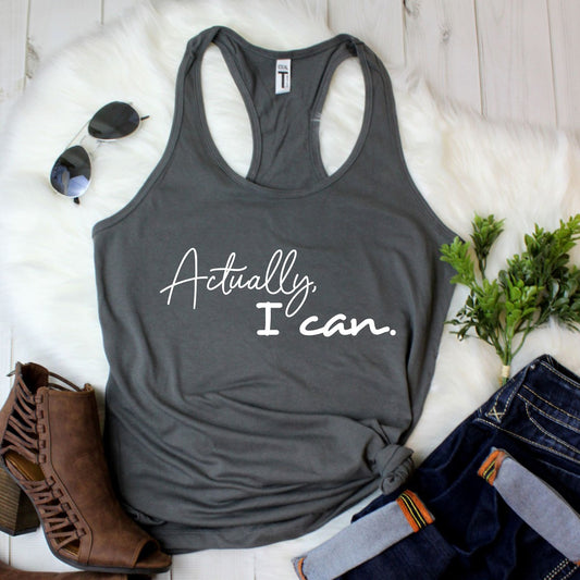 Actually I Can Racerback Tank Top