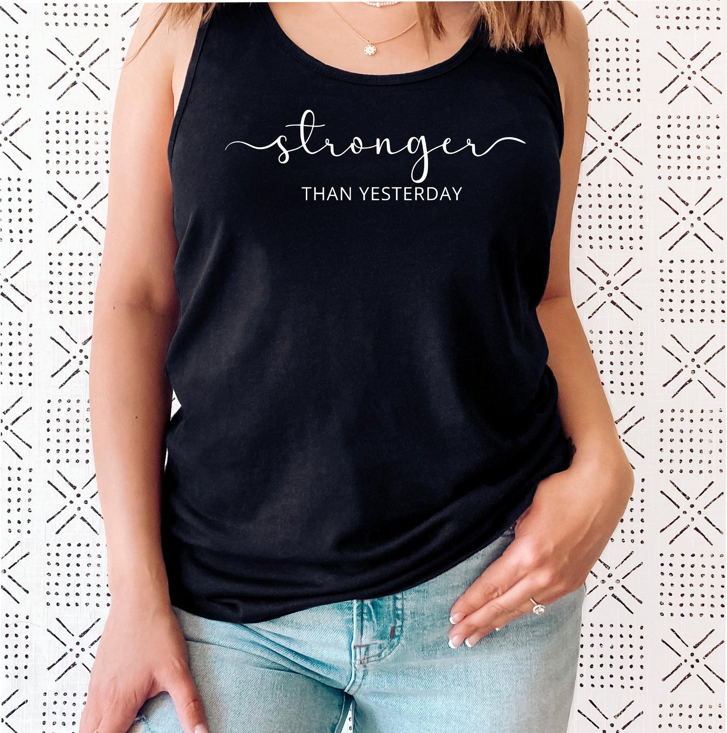 Stronger Than Yesterday Racerback Tank Top