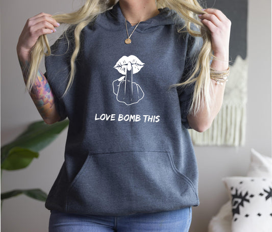 Love Bomb This Pullover Hoodie