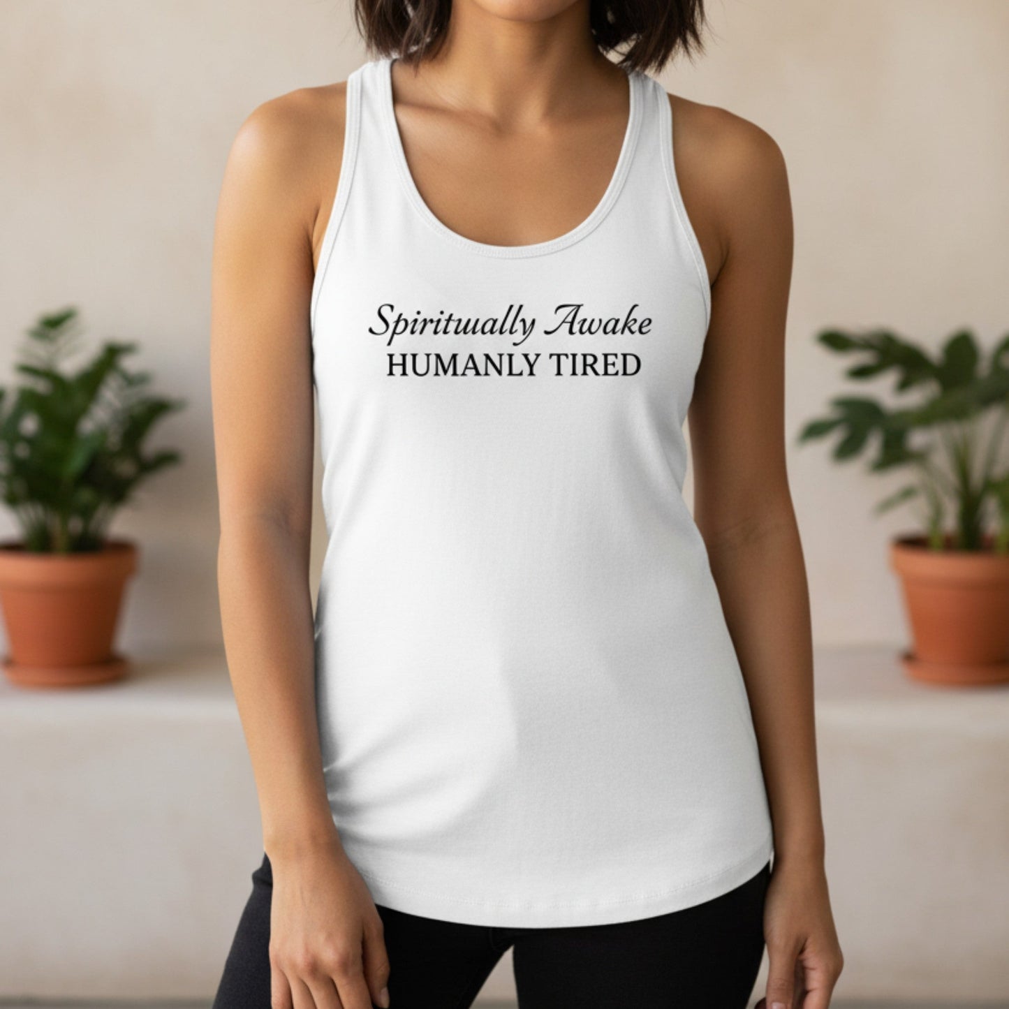White Spiritually Awake Humanly Tired racerback tank with black typography — witty yoga gift for the spiritual woman who meditates every morning and still needs three coffees