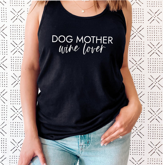 Playful "Dog Mother Wine Lover" racerback tank top for dog moms who love wine in black