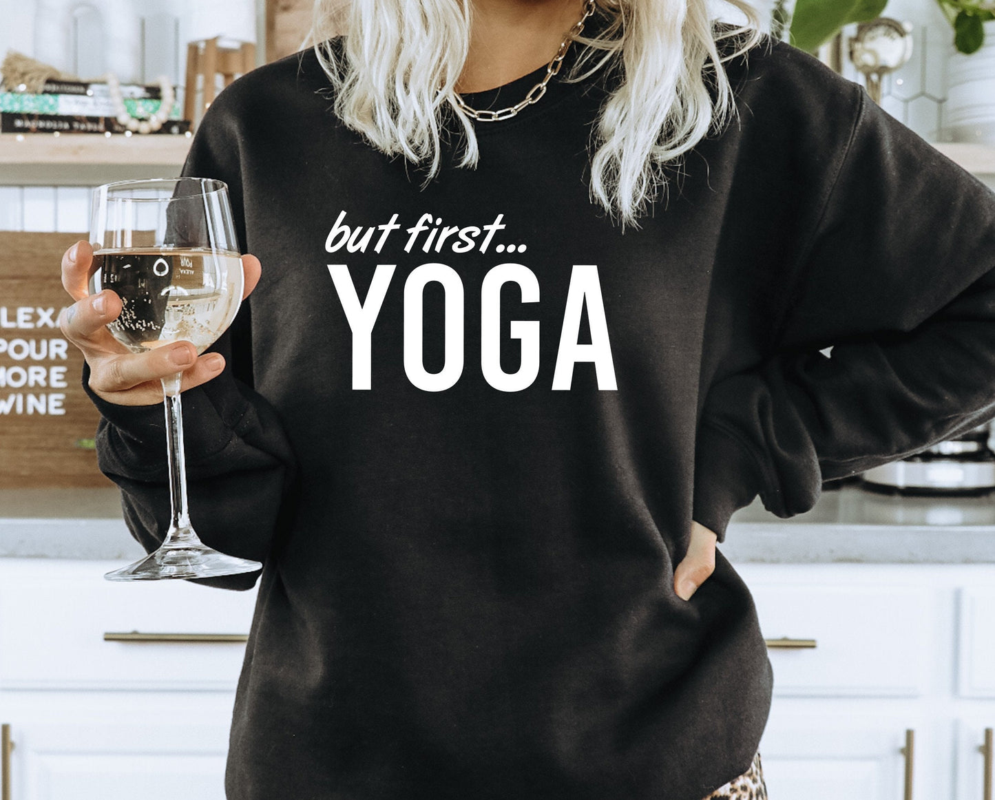 Black But First Yoga women's graphic sweatshirt — funny yoga gift for the woman who checks her class schedule before she checks anything else