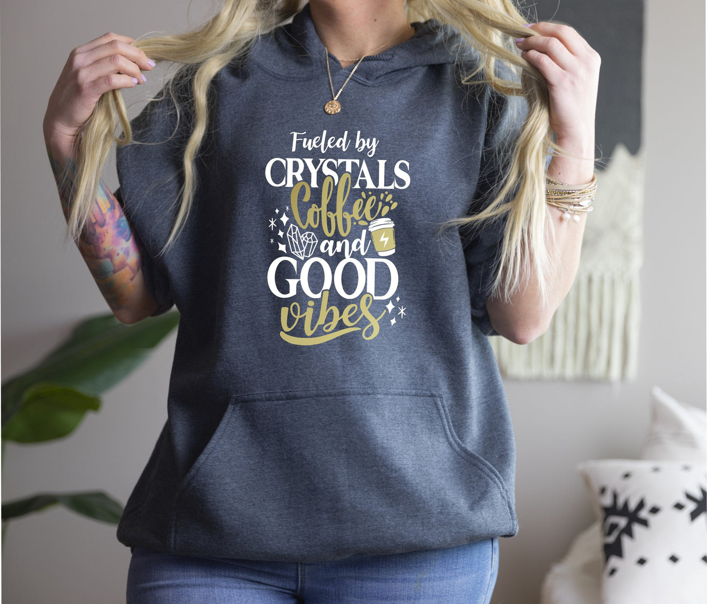 Fueled by Crystals Coffee and Good Vibes Pullover Hoodie