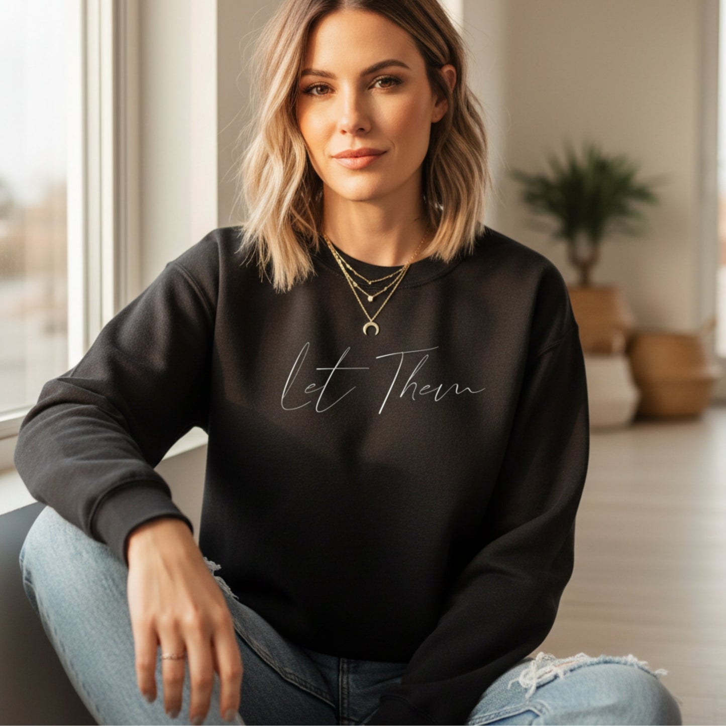 Let Them Sweatshirt - Best Life Apparel