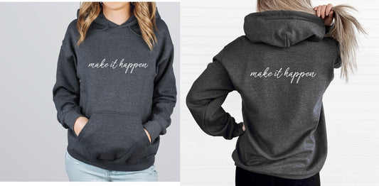 Make It Happen Hoodie - Best Life Apparel