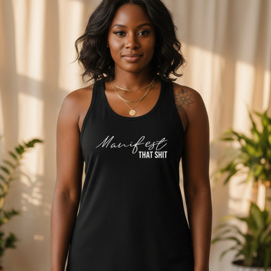 Women's Manifest That Shit racerback tank — manifestation gift for women, law of attraction tank top for her