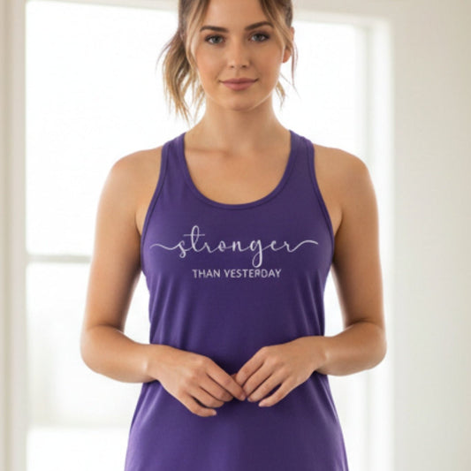 Stronger Than Yesterday Tank Top - Best Life Apparel