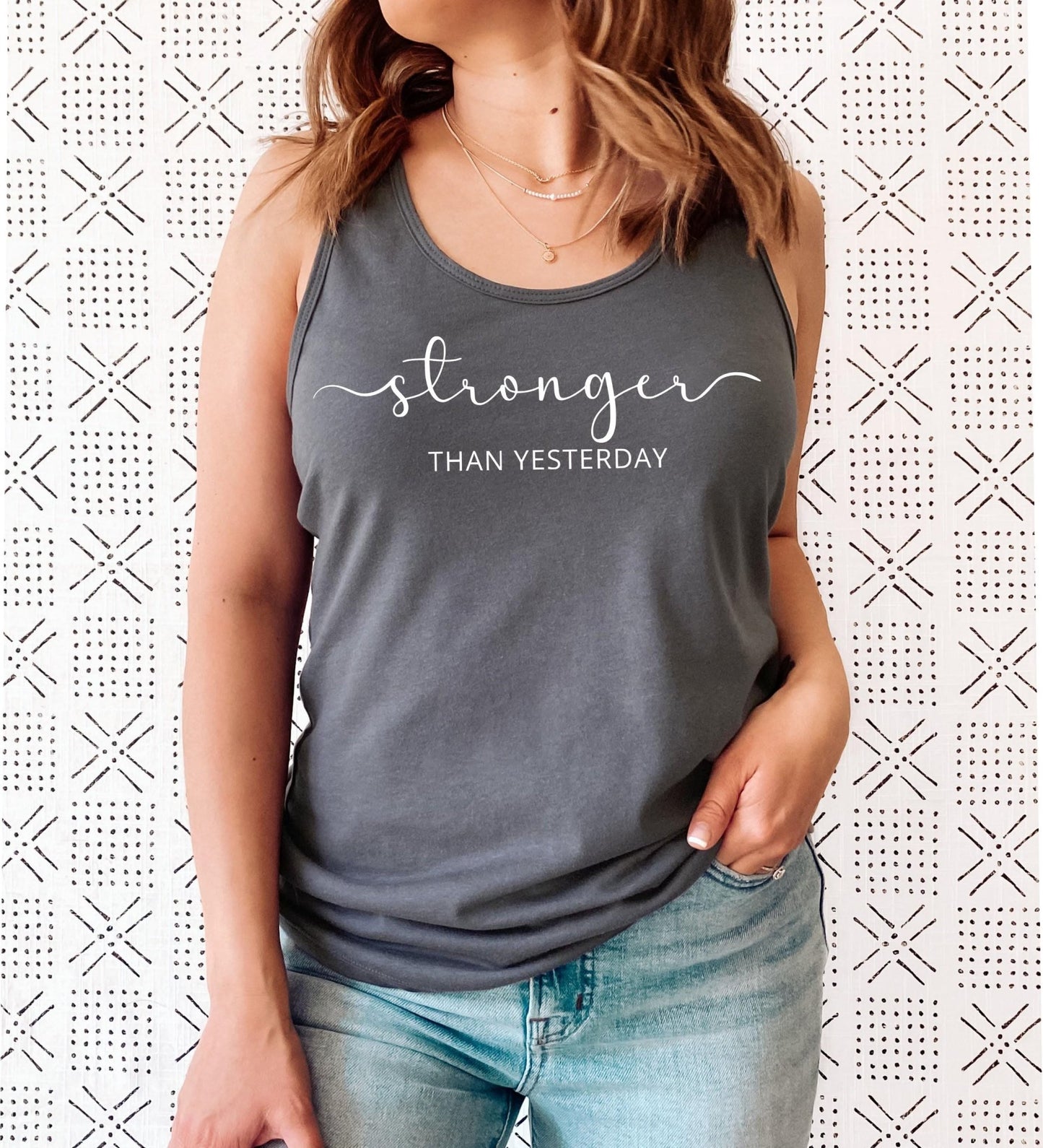 Stronger Than Yesterday Tank Top - Best Life Apparel