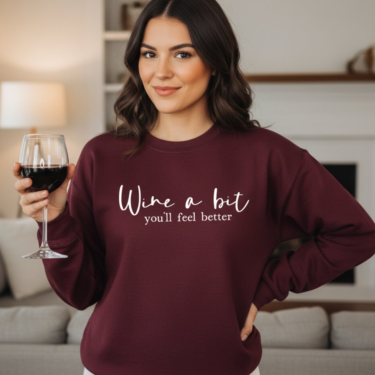 Maroon Wine A Bit You'll Feel Better women's sweatshirt — funny wine gift for her in a wine-coloured sweatshirt