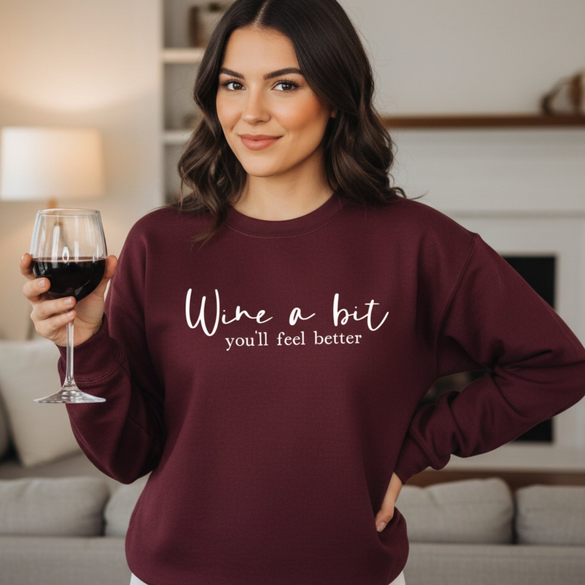 Maroon Wine A Bit You'll Feel Better women's sweatshirt — funny wine gift for her in a wine-coloured sweatshirt