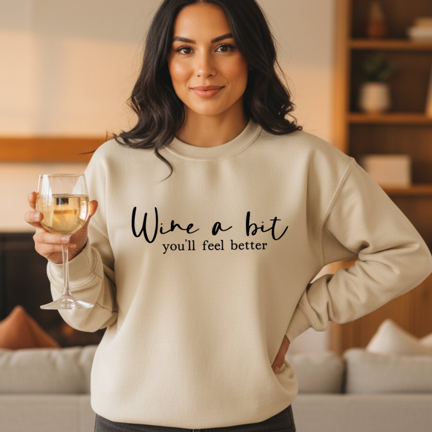 Sand Wine A Bit You'll Feel Better crewneck sweatshirt — neutral toned wine pun gift for women
